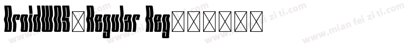 DroidW05-Regular Reg字体转换